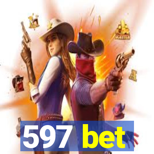 597 bet